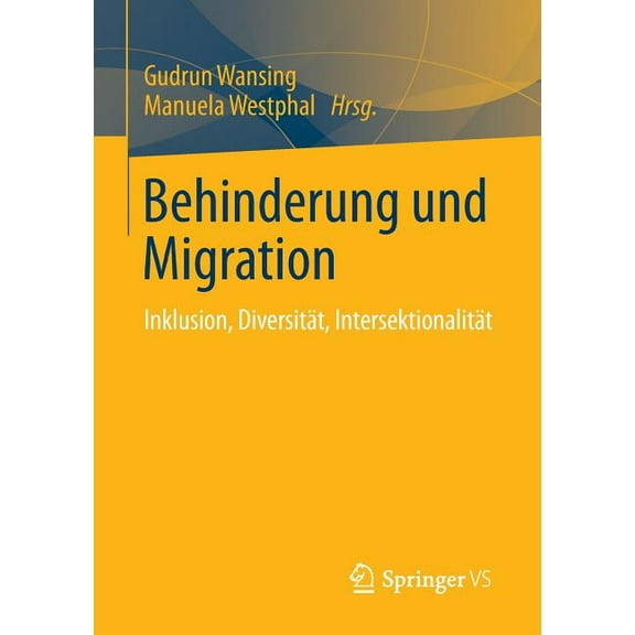 Behinderung Und Migration: Inklusion, Diversität, Intersektionalität, (Paperback)
