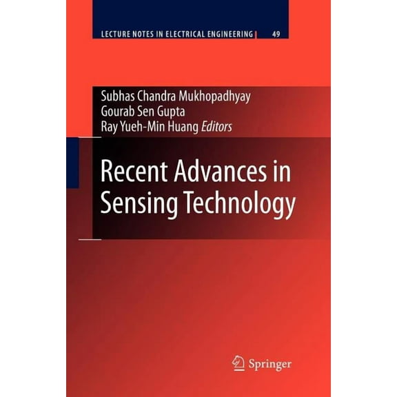 Lecture Notes in Electrical Engineering Recent Advances in Sensing Technology, Book 49, (Paperback)