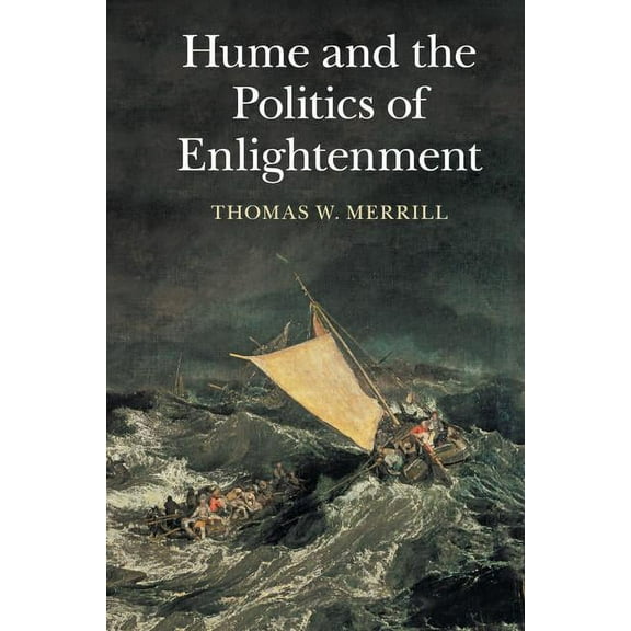 Hume and the Politics of Enlightenment, (Paperback)