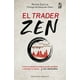 thumbnail image 1 of Libro El Trader Zen Tapa Blanda, Autor Peter Castle, Editorial Ediciones Obelisco, 1 of 2