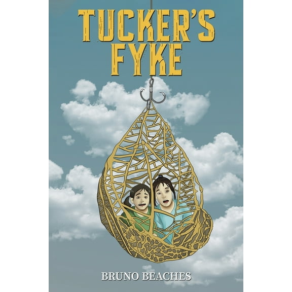 Tucker's Fyke, (Paperback)