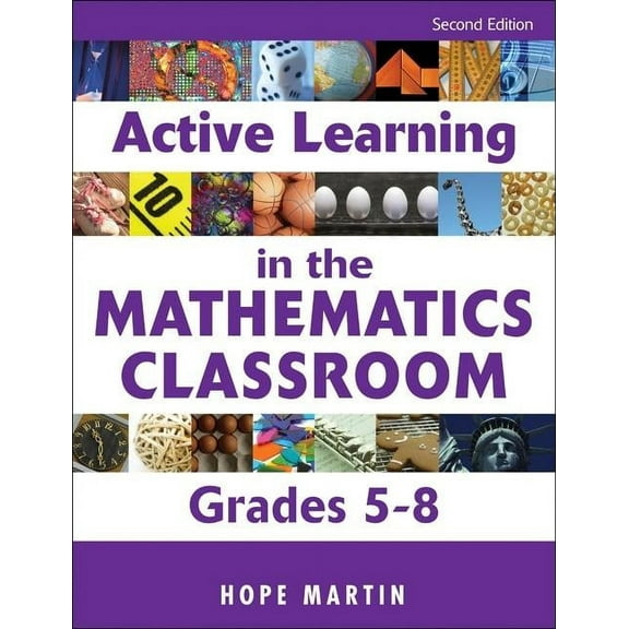 Active Learning in the Mathematics Classroom, Grades 5-8, (Paperback)