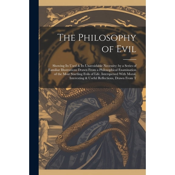 The Philosophy of Evil (Paperback)