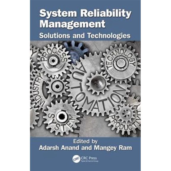 Pre-Owned Advanced Research in Reliability and Sys System Reliability Management: Solutions and Technologies, (Hardcover)