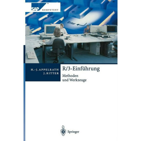 SAP Kompetent R/3-Einführung: Methoden Und Werkzeuge, (Paperback)