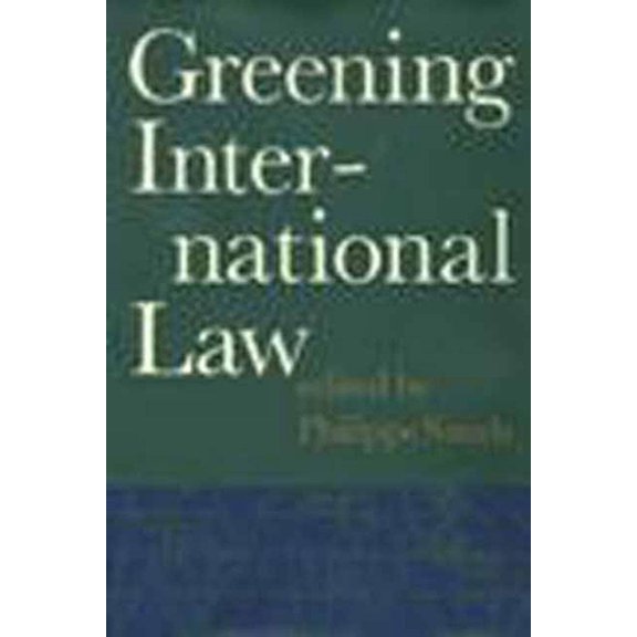 Greening International Law, (Hardcover)