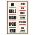 thumbnail image 1 of Pre-Owned The World Turned Upside Down : A History of the Chinese Cultural Revolution (Hardcover) 9780374293130, 1 of 1