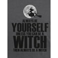 thumbnail image 4 of Old Glory Mens Halloween Always Be Yourself Witch Short Sleeve T Shirt, 4 of 6