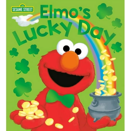 Elmo's Lucky Day (Sesame Street), (Board Book)