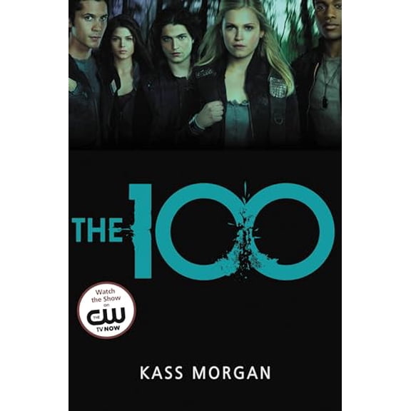 Pre-Owned The 100, 9780316234498, 0316234494, Paperback, Media tie-in edition