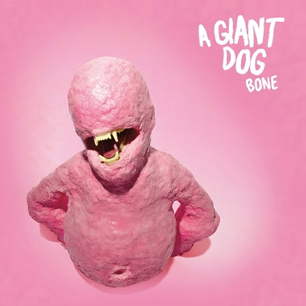 A Giant Dog - Bone - Music & Performance - Vinyl