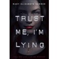 thumbnail image 1 of Trust Me, I'm Lying, Mary Elizabeth Summer Paperback, 1 of 2