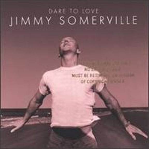 Dare to Love (CD) by Jimmy Somerville
