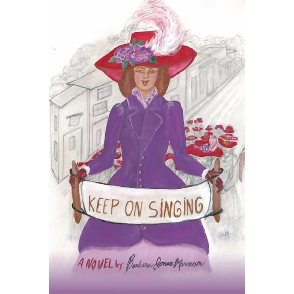 Keep on Singing (Paperback) by Barbara Harman