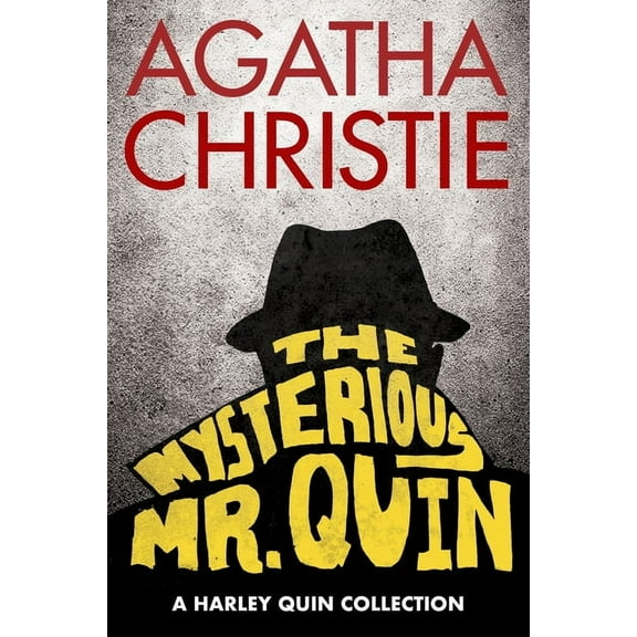 Harley Quin Mysteries The Mysterious Mr. Quin: A Harley Quin Collection, Book 1, (Paperback)