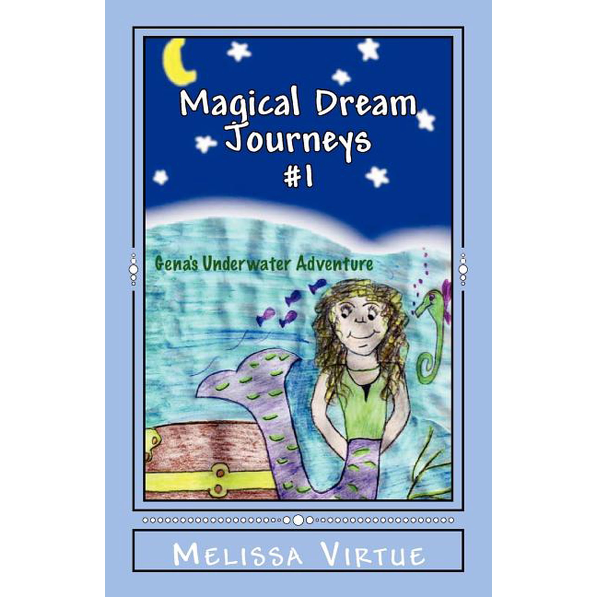 Magical Dream Journeys #1: Gena s Underwater Adventure (Paperback)