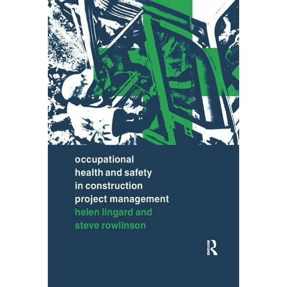 Occupational Health and Safety in Construction Project Management, (Paperback)