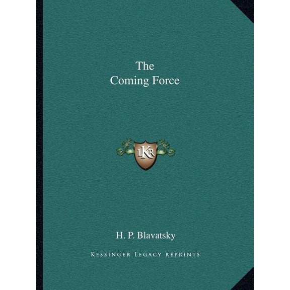 The Coming Force (Paperback)