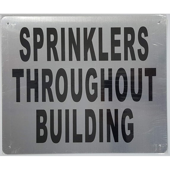 SPRINKLERS THROUGHOUT BUILDING SIGN (BRUSH ALUMINIUM, 10x12 )-The Mont argent line.
