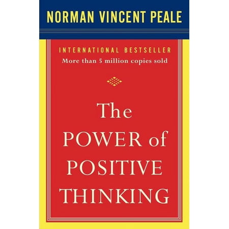 The Power of Positive Thinking: 10 Traits for Maximum Results, (Paperback)