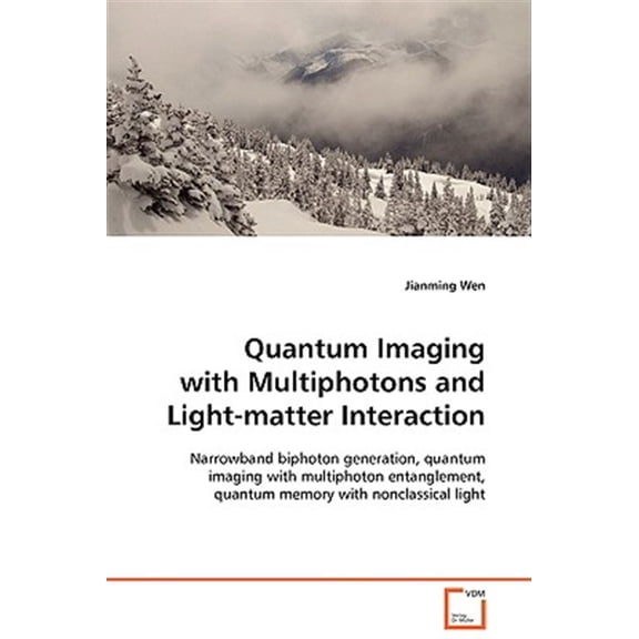 Pre-Owned Quantum Imaging with Multiphotons and Light-matter Interaction (Paperback)