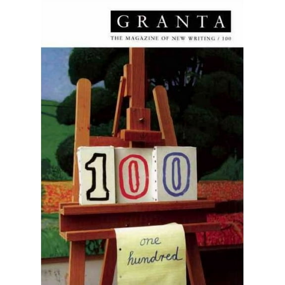 Granta 100 Granta: The Magazine of New Writing Paperback Boyd, William