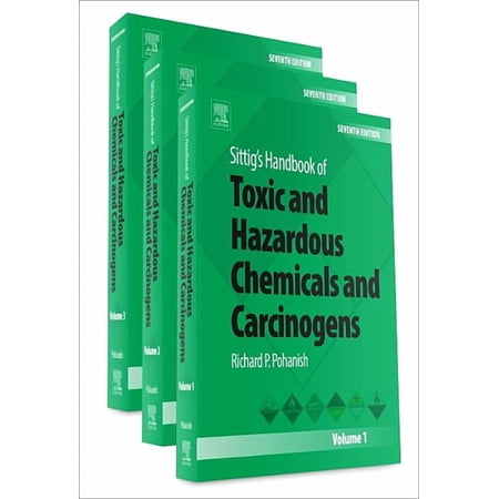 Sittig s Handbook of Toxic and Hazardous Chemicals and Carcinogens (Paperback)