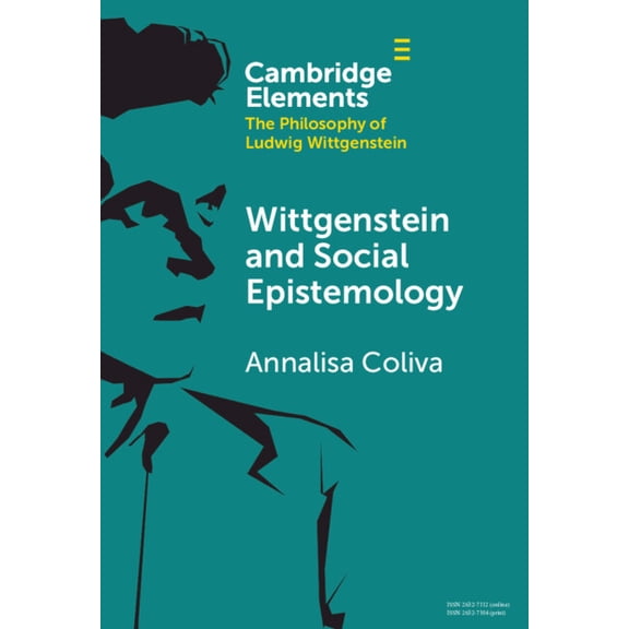 Elements in the Philosophy of Ludwig Wit Wittgenstein and Social Epistemology, (Hardcover)