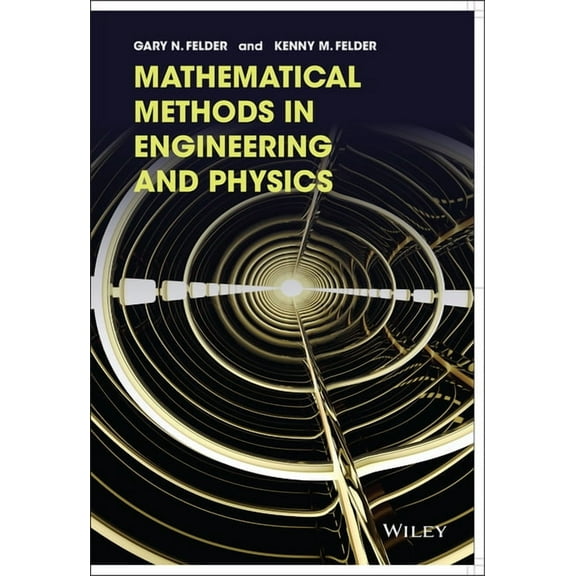 Mathematical Methods in Engineering and Physics, (Paperback)