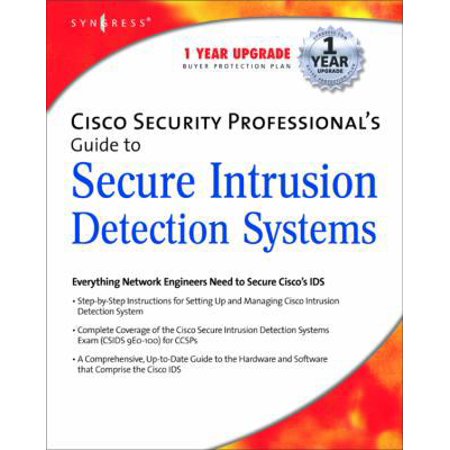 Pre-Owned Cisco Security Professional s Guide to Secure Intrusion Detection Systems (Paperback) 1932266690 9781932266696