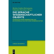 Lingua Academica Die Sprache wissenschaftlicher Objekte, Book 8, (Hardcover)
