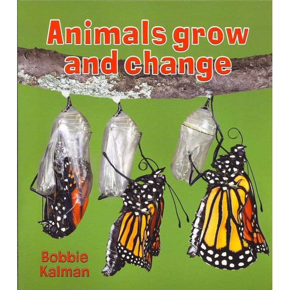 Animals Grow and Change