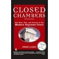 thumbnail image 1 of Pre-Owned Closed Chambers: The Rise, Fall, and Future of the Modern Supreme Court (Paperback) 0143035274 9780143035275, 1 of 1
