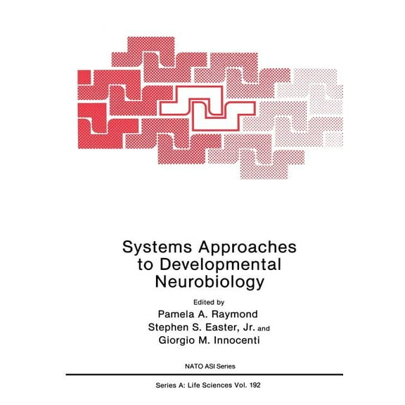 NATO Science Series A: Systems Approaches to Developmental Neurobiology, Book 192, (Paperback)