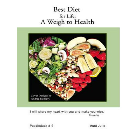 Best Diet for Life: a Weigh to Health - eBook (Top 5 Best Diets)