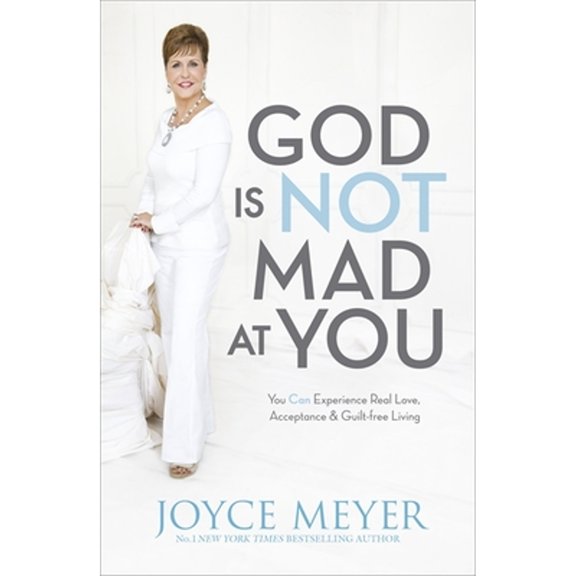 Pre-Owned God Is Not Mad At You (Paperback) by Joyce Meyer