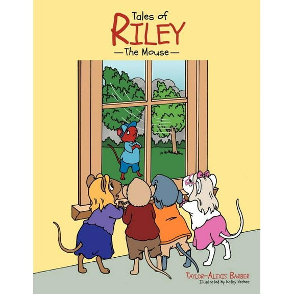 Tales of Riley the Mouse (Paperback)