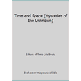 thumbnail image 1 of Pre-Owned Time and Space (Mysteries of the Unknown) (Hardcover) 0809463962 9780809463961, 1 of 1