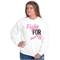 thumbnail image 3 of Fight For It Breast Cancer Aware Pink Women Plus Size Crewneck Sweatshirt Brisco Brands 4X, 3 of 5