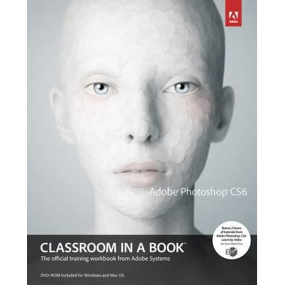 Pre-Owned Adobe Photoshop Cs6 Classroom in a Book [With DVD] (Paperback) 0321827333 9780321827333