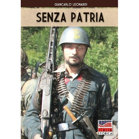 Italia Storica Book Senza patria, Book 53, (Paperback)