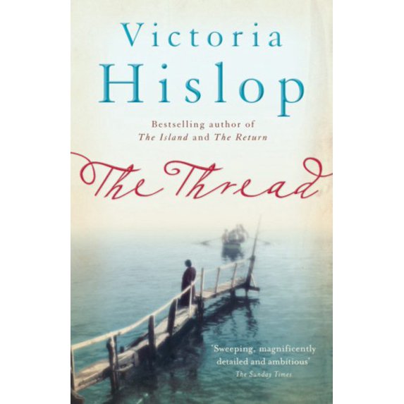 Pre-Owned The Thread. Victoria Hislop (Paperback) 0755377753 9780755377756