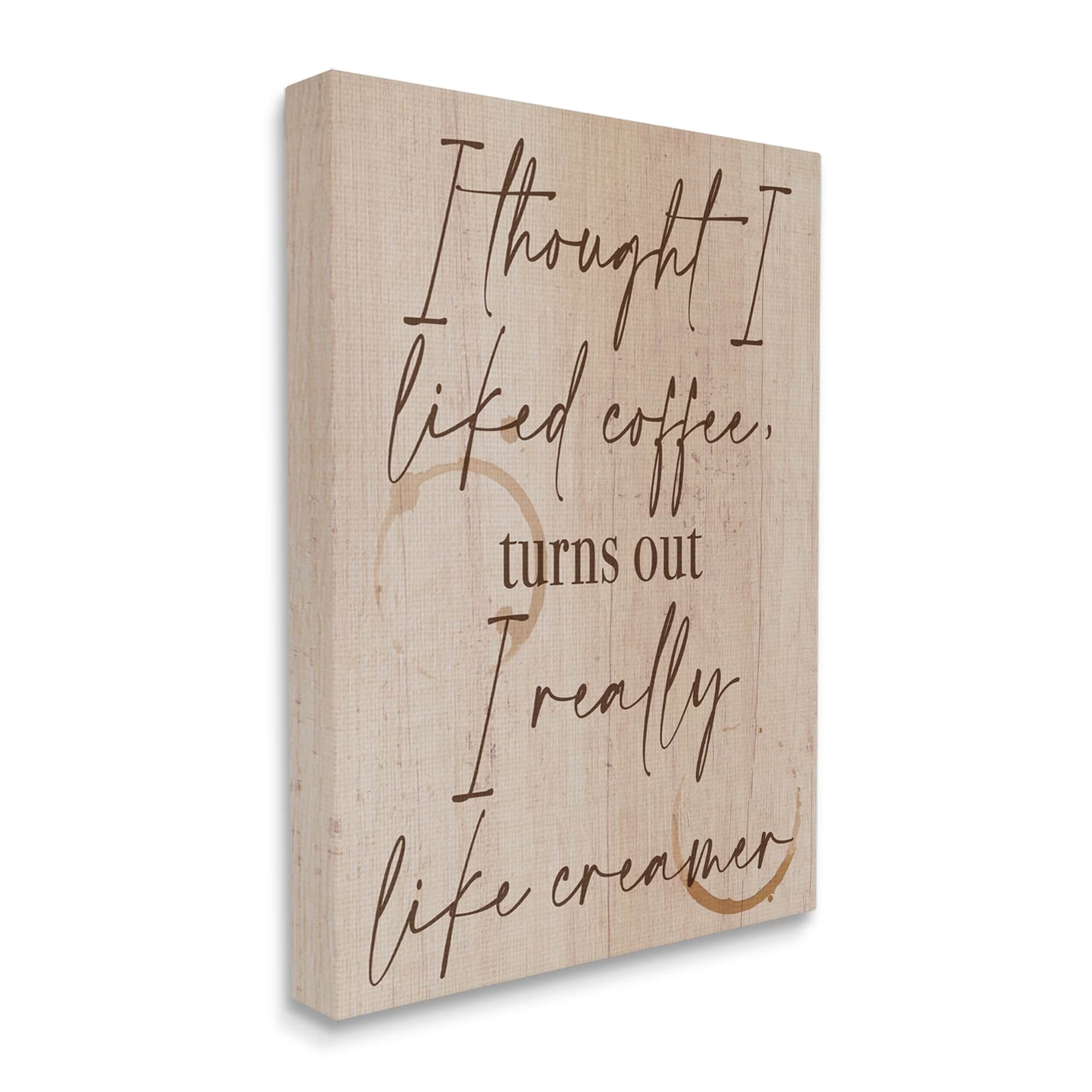 Stupell Industries Thought I Liked Coffee Phrase Food & Beverage Painting Gallery Wrapped Canvas Print Wall Art