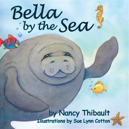 Pre-Owned Bella by the Sea (Paperback) by Nancy Thibault