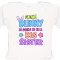 thumbnail image 4 of Inktastic Some Bunny is Going to Be a Big Sister with Bunny Ears and Flowers Girls Long Sleeve Baby Bodysuit, 4 of 5