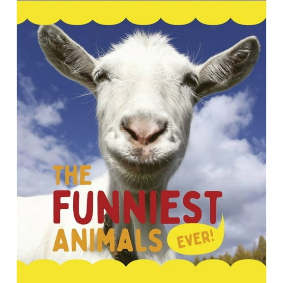 Awesome Animals The Funniest Animals Ever, (Hardcover)