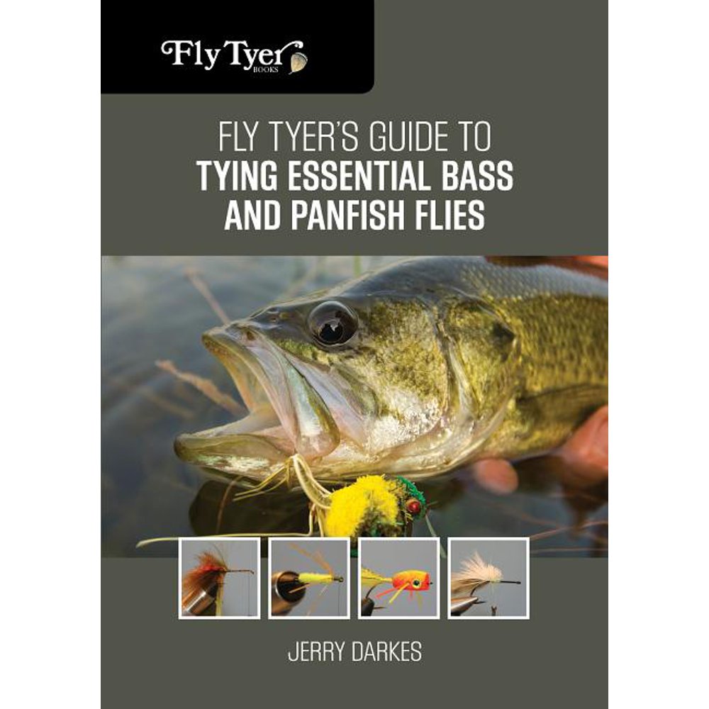Fly Tyer Books Fly Tyer's Guide to Tying Essential Bass and Panfish