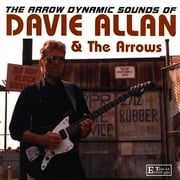 The Arrow Dynamic Sounds Of Davie Allan And The Arrows