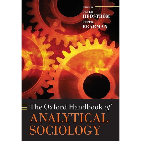 Oxford Handbooks The Oxford Handbook of Analytical Sociology, (Paperback)