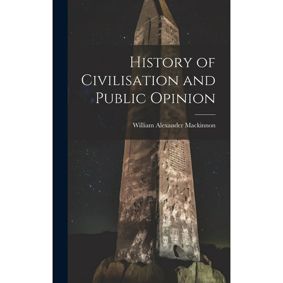 History of Civilisation and Public Opinion (Hardcover)